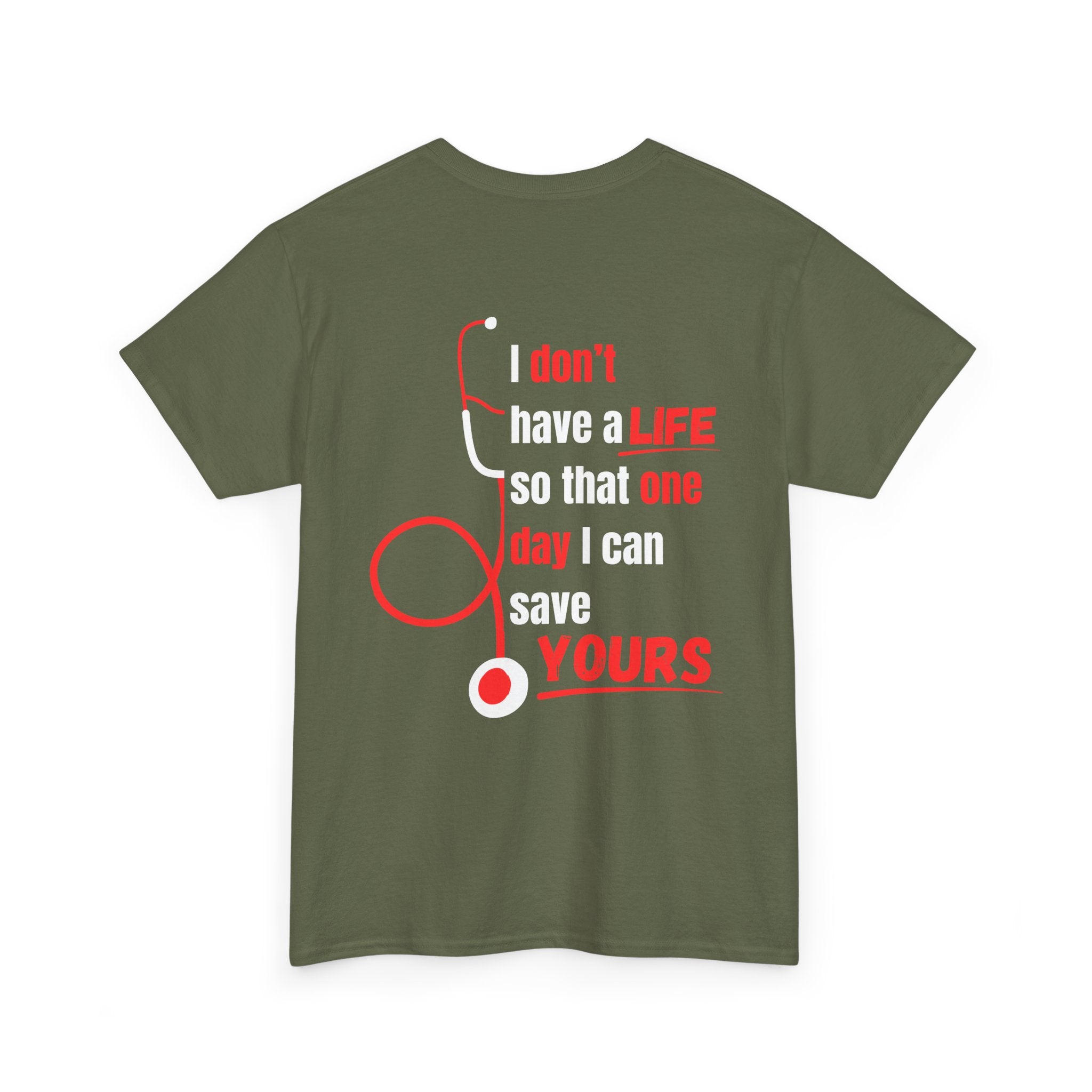 "Why We Do It" Pre Medical T-Shirt