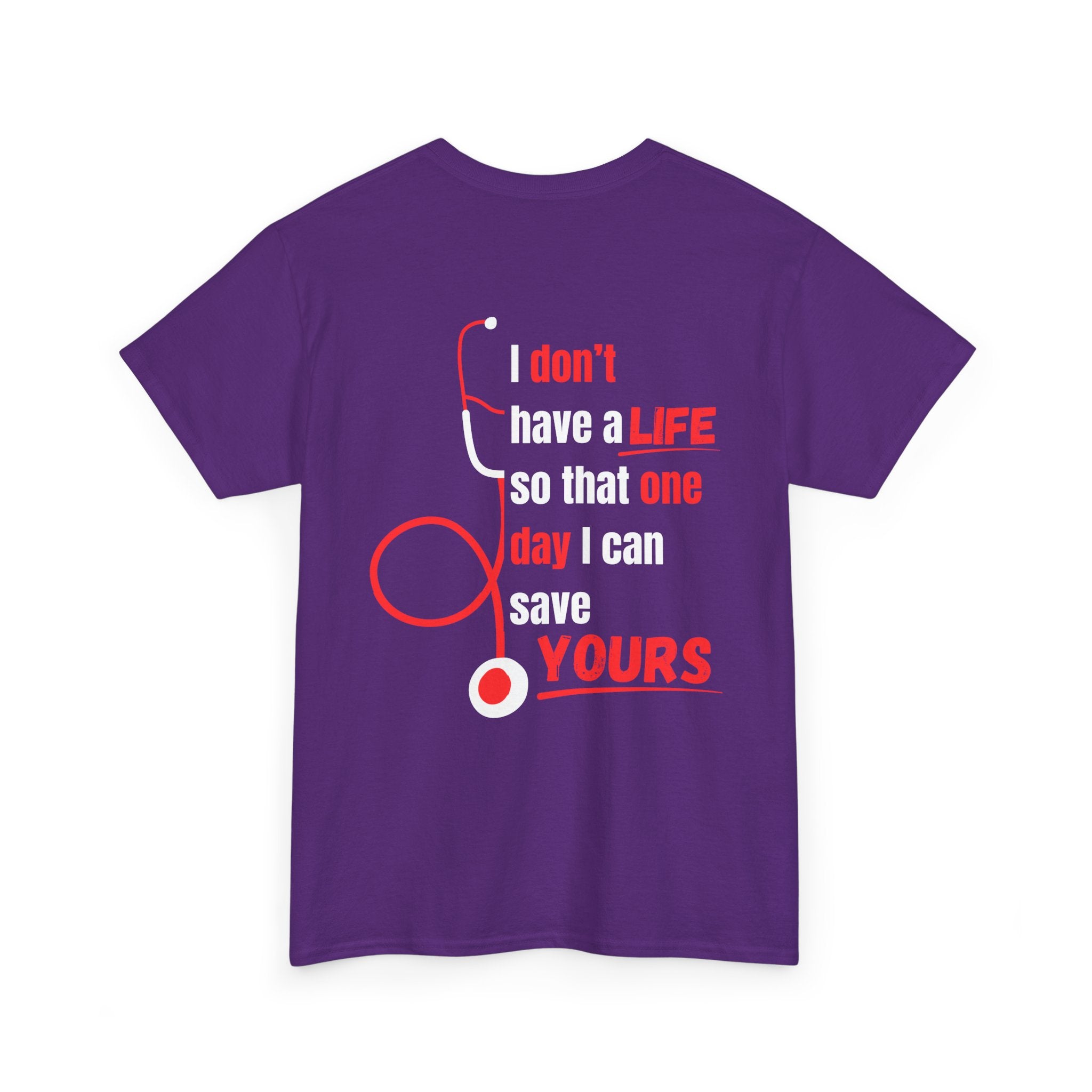"Why We Do It" Pre Medical T-Shirt